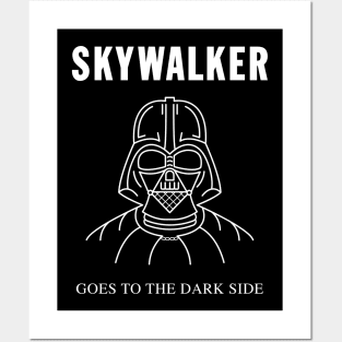 Goes To The Dark Side Posters and Art